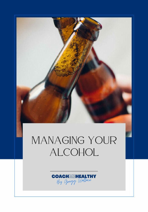 Managing your alcohol